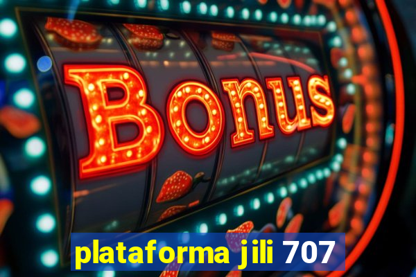 plataforma jili 707